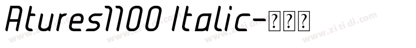 Atures1100 Italic字体转换